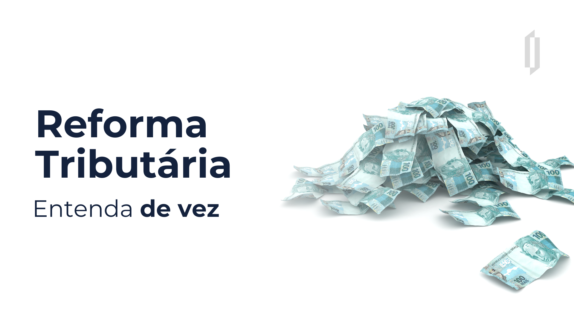 Reforma Tributária: o que muda na rotina das empresas